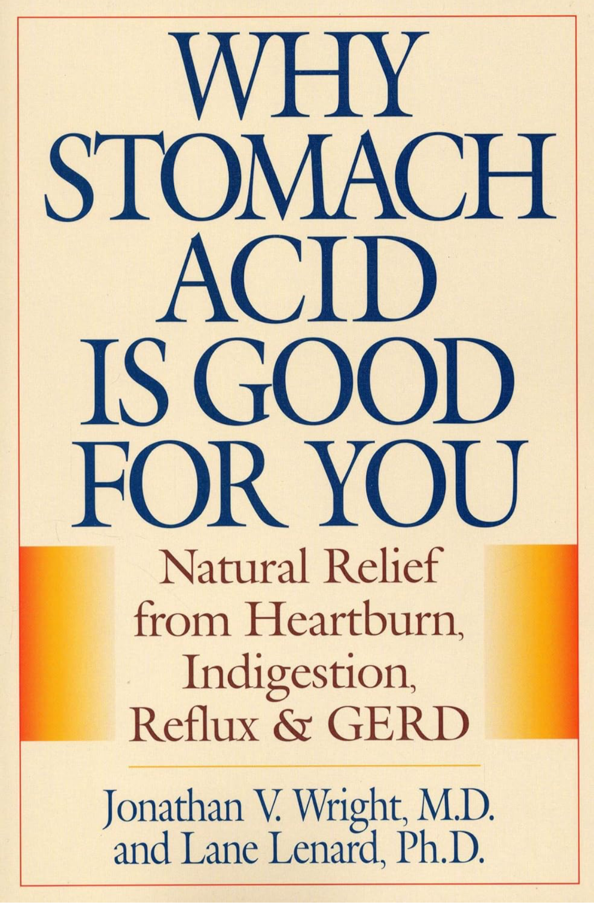 Why Stomach Acid Is Good For You Cover