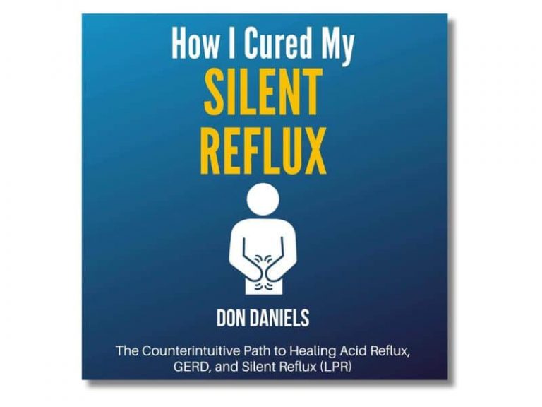 How I Cured My Silent Reflux